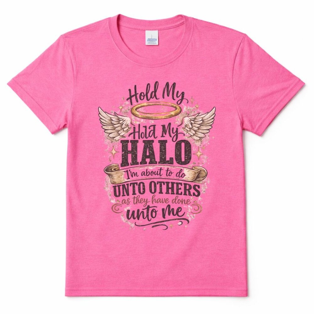 Hold My Halo Funny Graphic T Shirt Trendy Boutique Style Tee Womens Pink